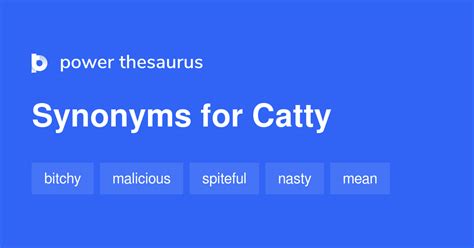 cattiness synonym